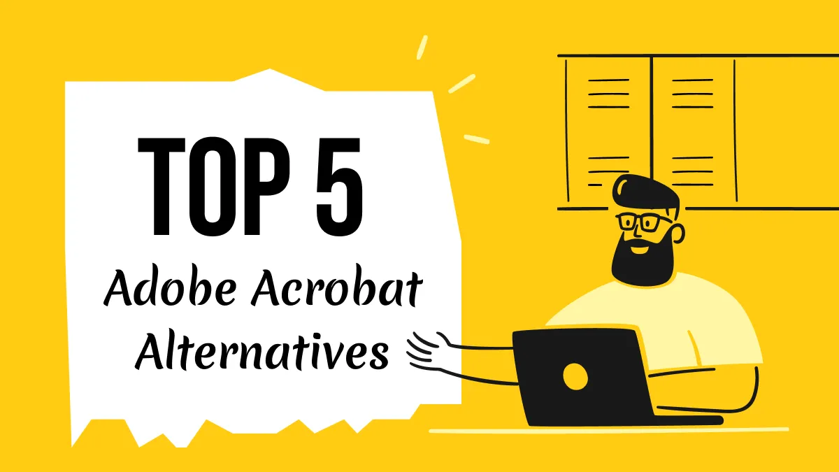 Die 5 besten Adobe Acrobat-Alternativen für 2024 [Aktualisiert]