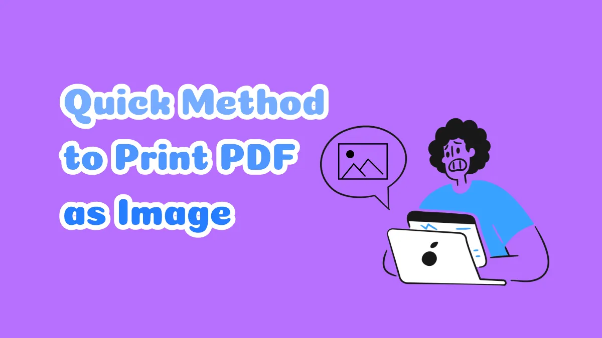 How to Print PDF as Image: A Step-by-Step Guide