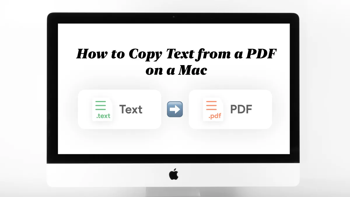 How to Copy Text from a PDF on a Mac? (Step by Step Guide)