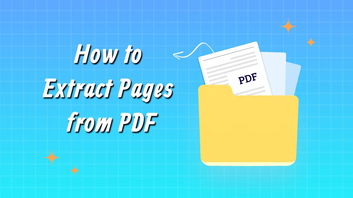 How to Extract Pages from PDF Effortlessly