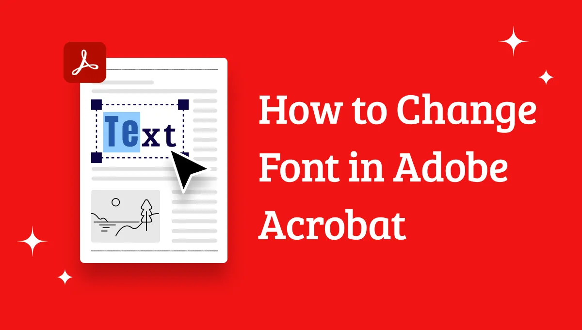 How to Change Font in Adobe Acrobat and Its Alternative