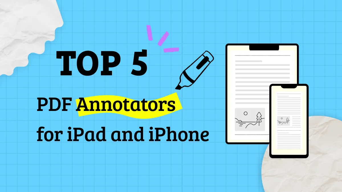 Top 5 PDF Annotator for iPad and iPhone in 2024 (iOS 17 Supported)