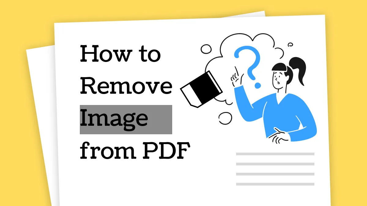 Remove Image From PDF – Simplified Techniques For Mac & Windows