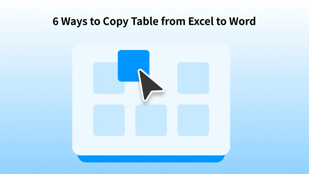 Learn to Copy Table from Excel to Word in 6 Different Ways