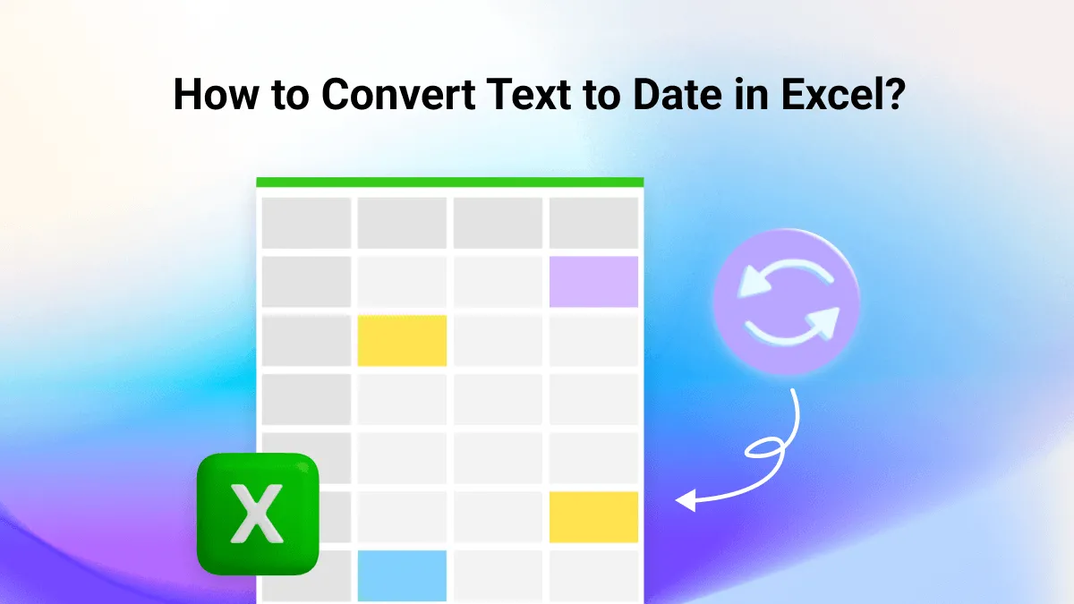 How to Convert Text to Date in Excel: Learn The Easy Way