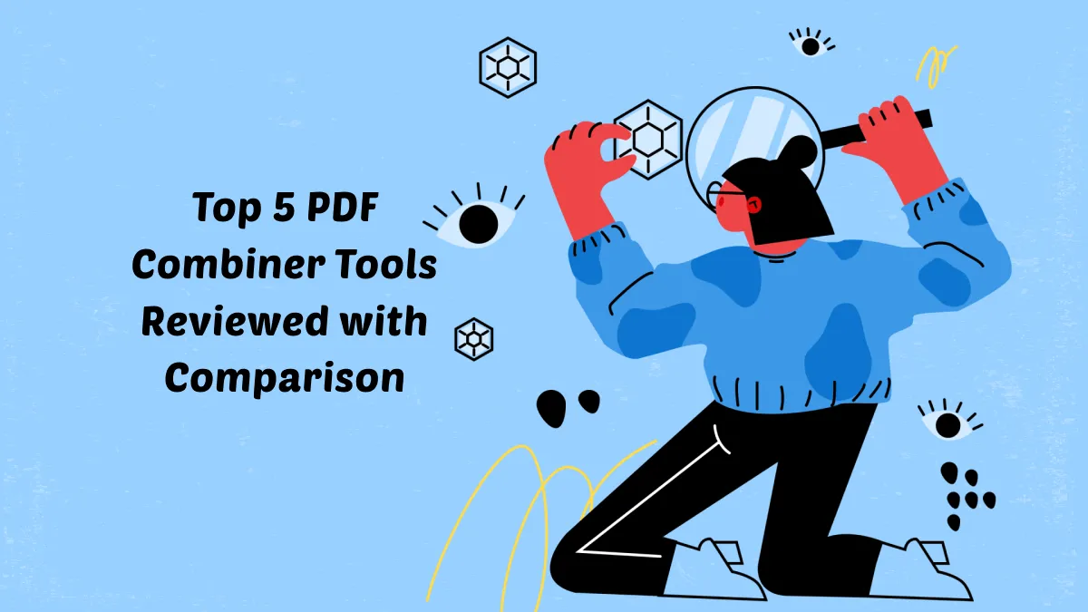 Comparaison détaillée des 5 meilleurs outils de fusion de PDF