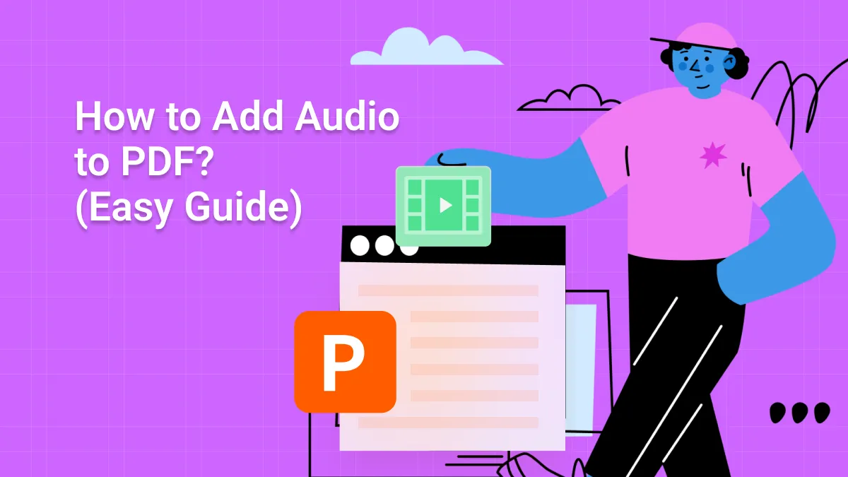 How to Add Audio to PDF? (Easy Guide)