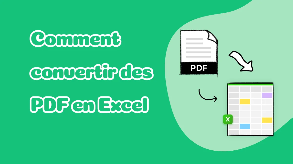 Comment convertir un PDF en Excel avec 5 méthodes efficaces