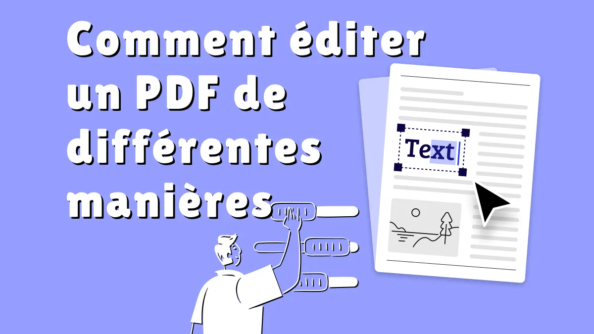 Comment modifier un PDF de différentes manières