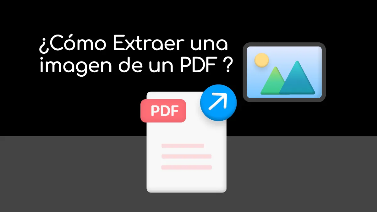 ¿Cómo Extraer una imagen de un PDF?