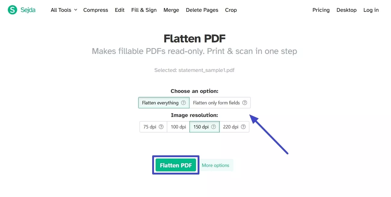 choose desired options for flattening