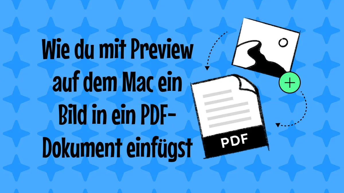 Wie du mit Mac Preview Bild in PDF einfügst?(Aktualisiert für 2024)