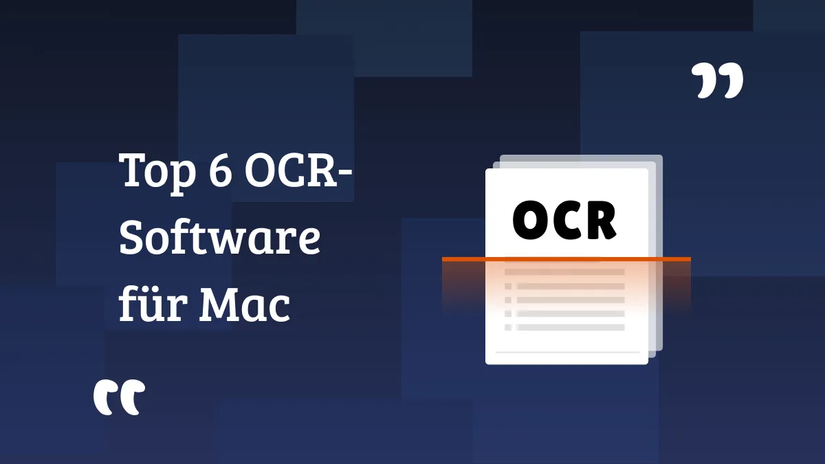 Top 6 OCR-Software für Mac im Jahr 2024