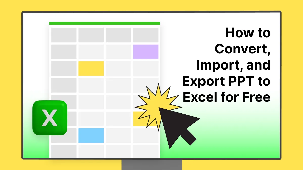 How to Convert PPT to Excel - [Free Methods]