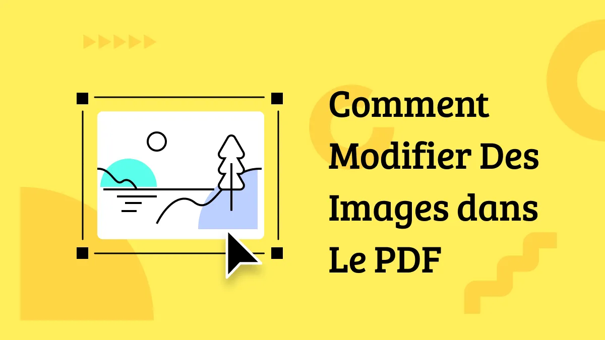 Comment modifier une image de PDF efficacement ?