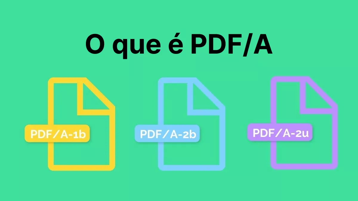 O que é PDF/A
