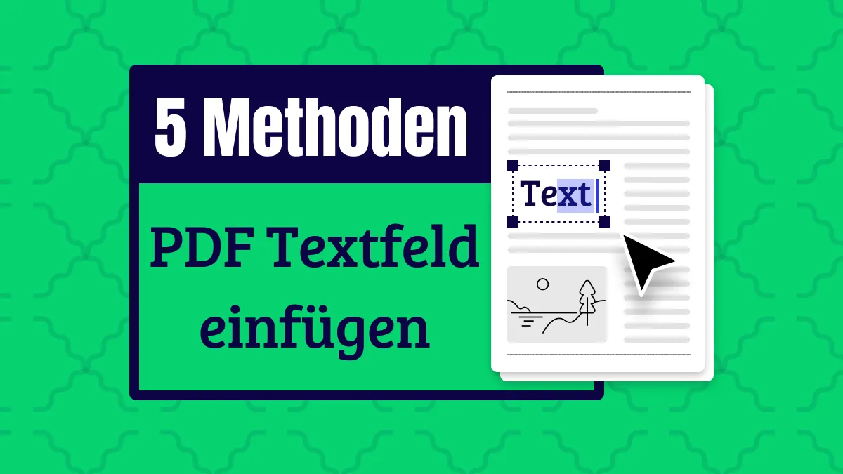 So konnen Sie PDF Textfeld eicfach einfügen: Schritt-für-Schritt-Anleitung
