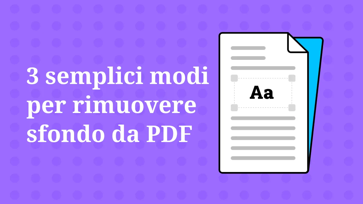 2 semplici modi per rimuovere sfondo da PDF