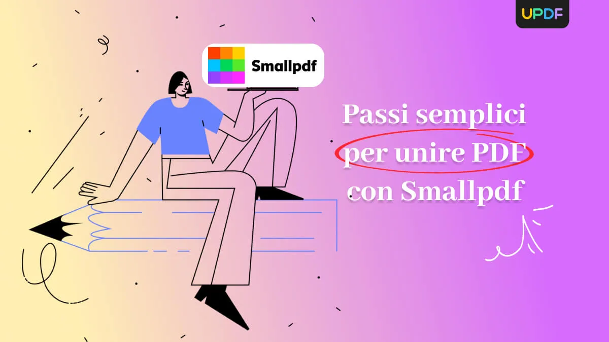 Passi semplici per unire PDF con Smallpdf