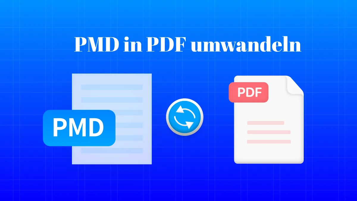 Wie Sie PMD in PDF umwandeln – ein umfassender Leitfaden für optimierte Arbeitsabläufe