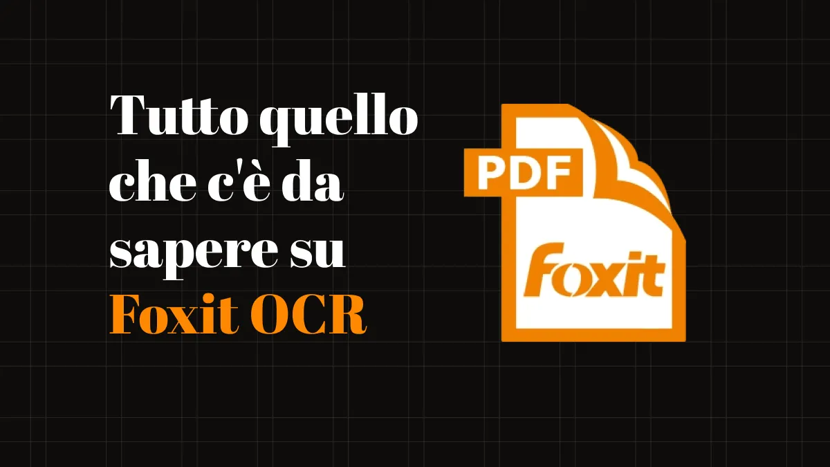 Una guida dettagliata su Foxit OCR