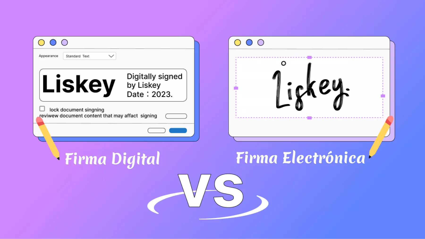 Firma Digital vs. Firma Electrónica