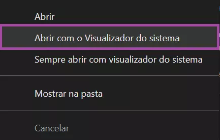 Desativar “Sempre abrir com o visualizador do sistema”
